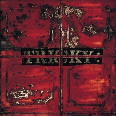 Tricky maxinquaye - tricky:,